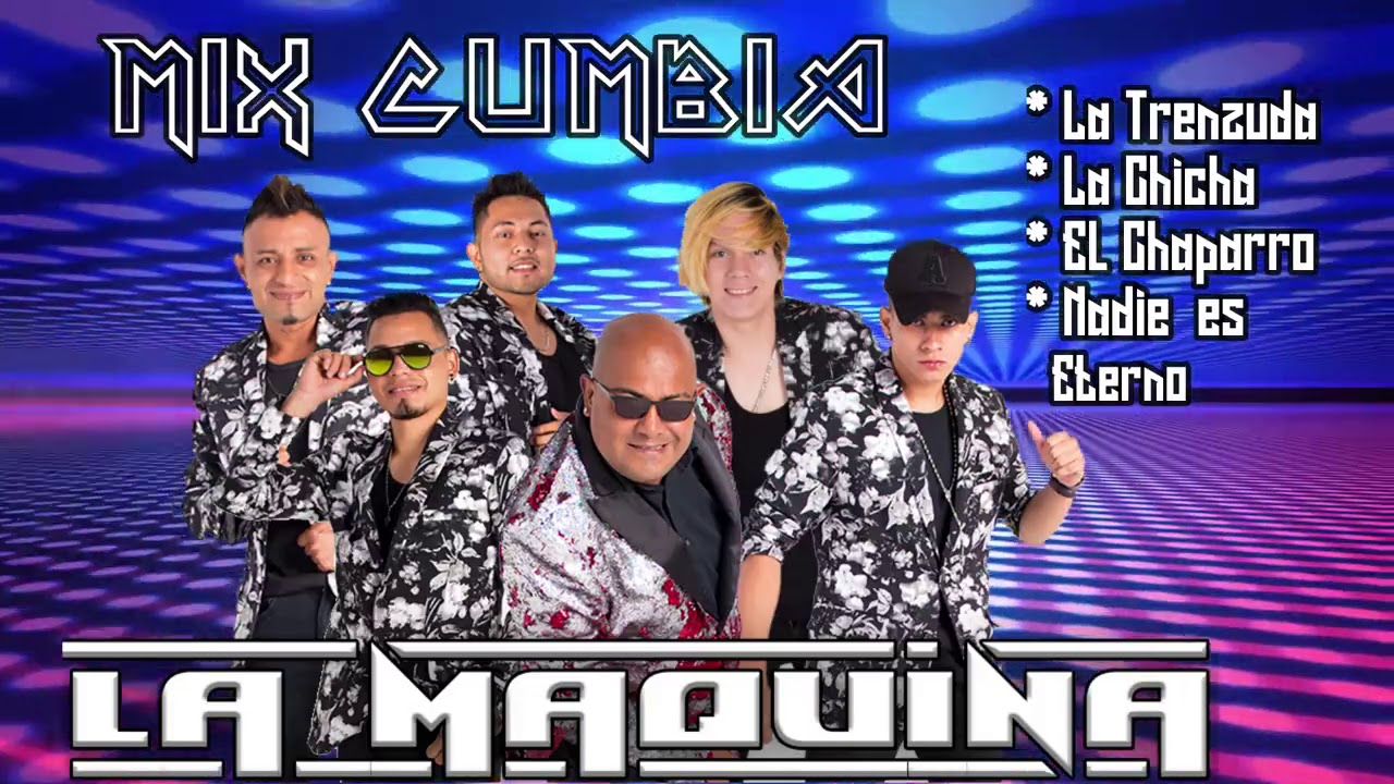 Mix Cumbia Bailable La Maquina