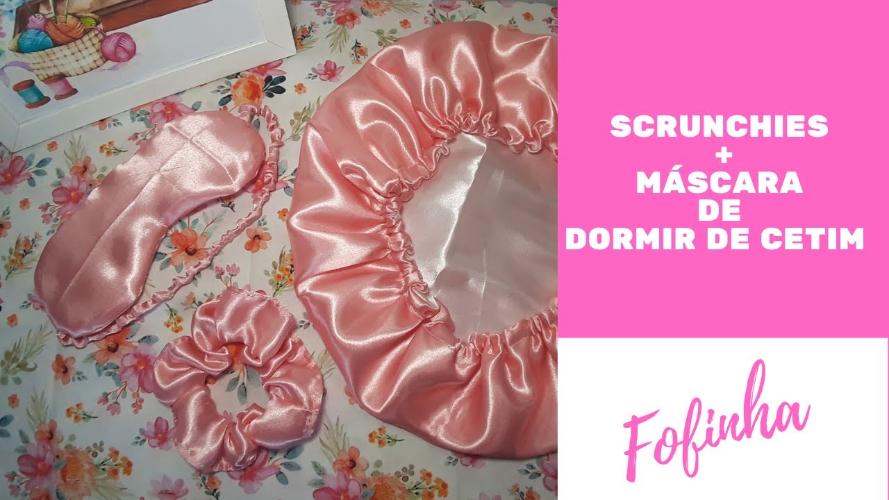 Scrunchies mas máscara de dormir de cetim bem fofinha para DIA DAS MÃES 💕