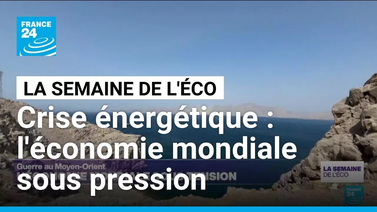 Guerre au Moyen-Orient : l'&eacute;conomie mondiale sous pression &bull; FRANCE 24