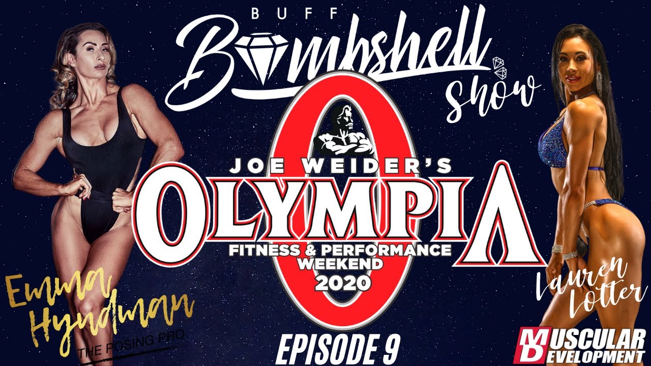 OLYMPIA SPECIAL | BUFF BOMBSHELL SHOW | Ep. 9 | EMMA HYNDMAN & LAUREN LOTTER
