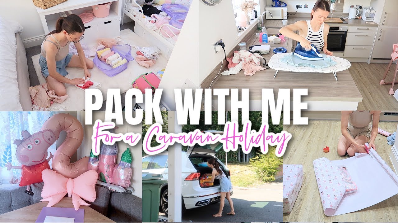 PACK WITH ME FOR A CARAVAN HOLIDAY + 2 Year Old Birthday Gift Ideas