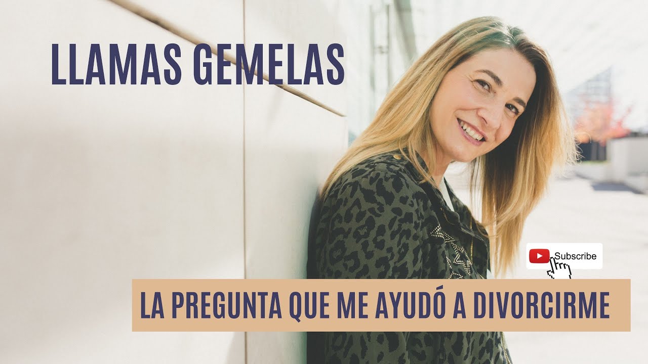 ♥️ Llamas Gemelas. La pregunta que me ayudó a separarme y elegir el camino de Llamas Gemelas
