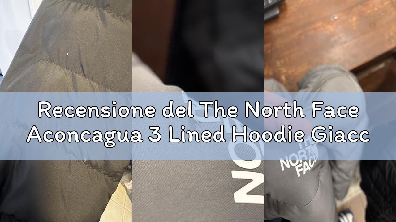 Recensione del The North Face Aconcagua 3 Lined Hoodie Giacca Uomo (Pacco da 1)