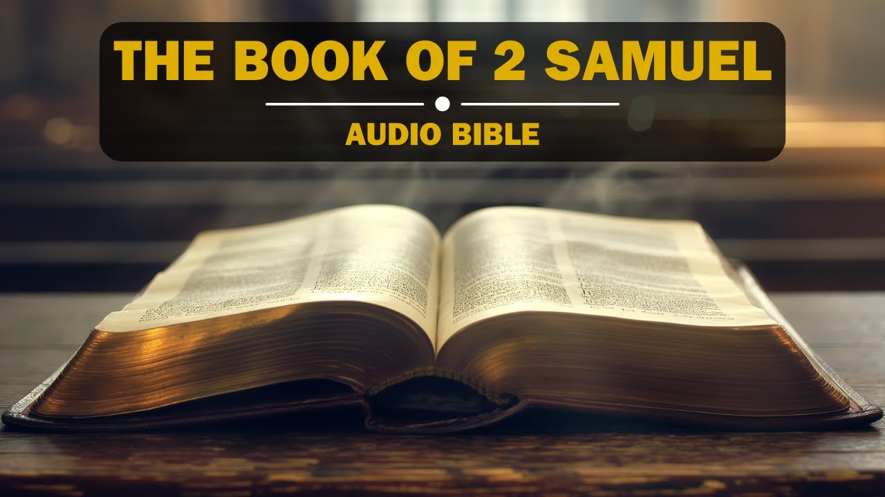 Audio Bible | The Book of 2 Samuel (NIV) | New International Version | Full-Length Narration