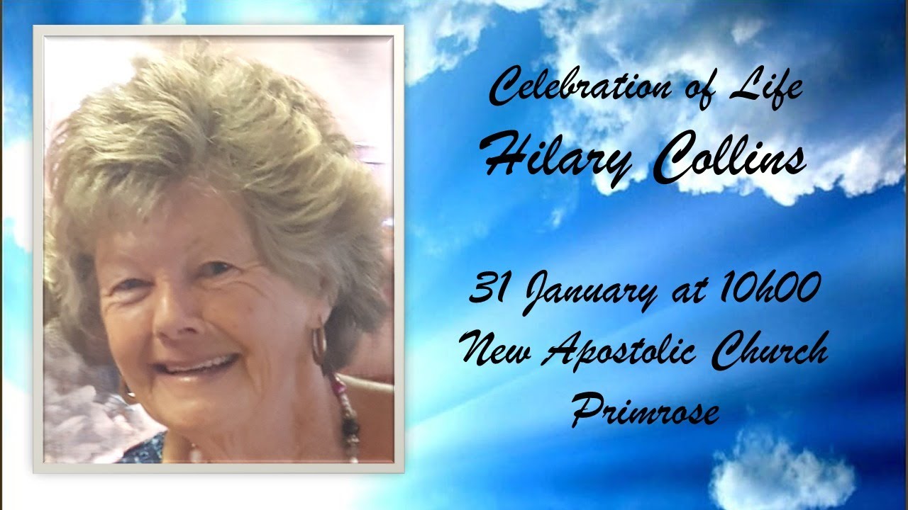 Celebrating the Life of Hilary Collins