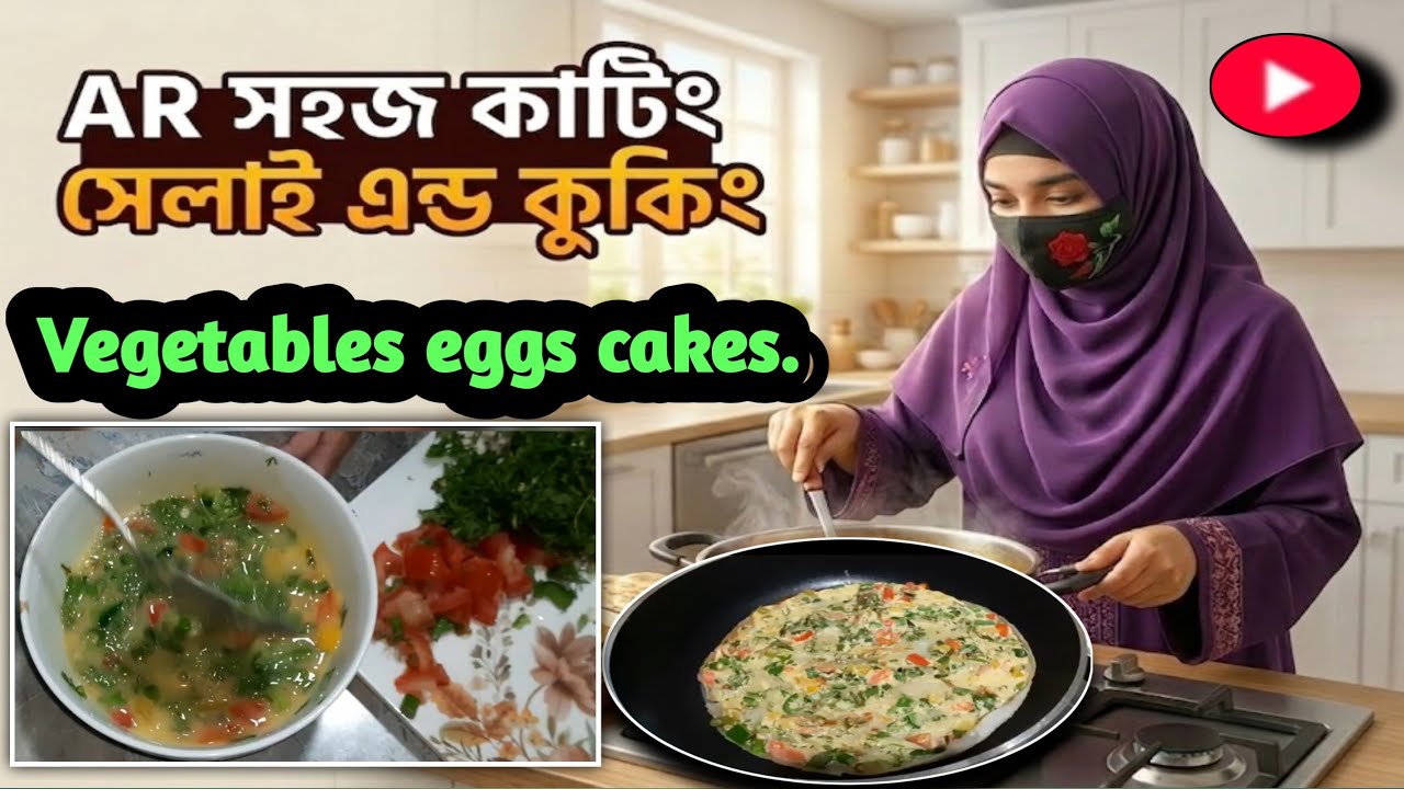 VEGETABLES EGG CAKE 😋