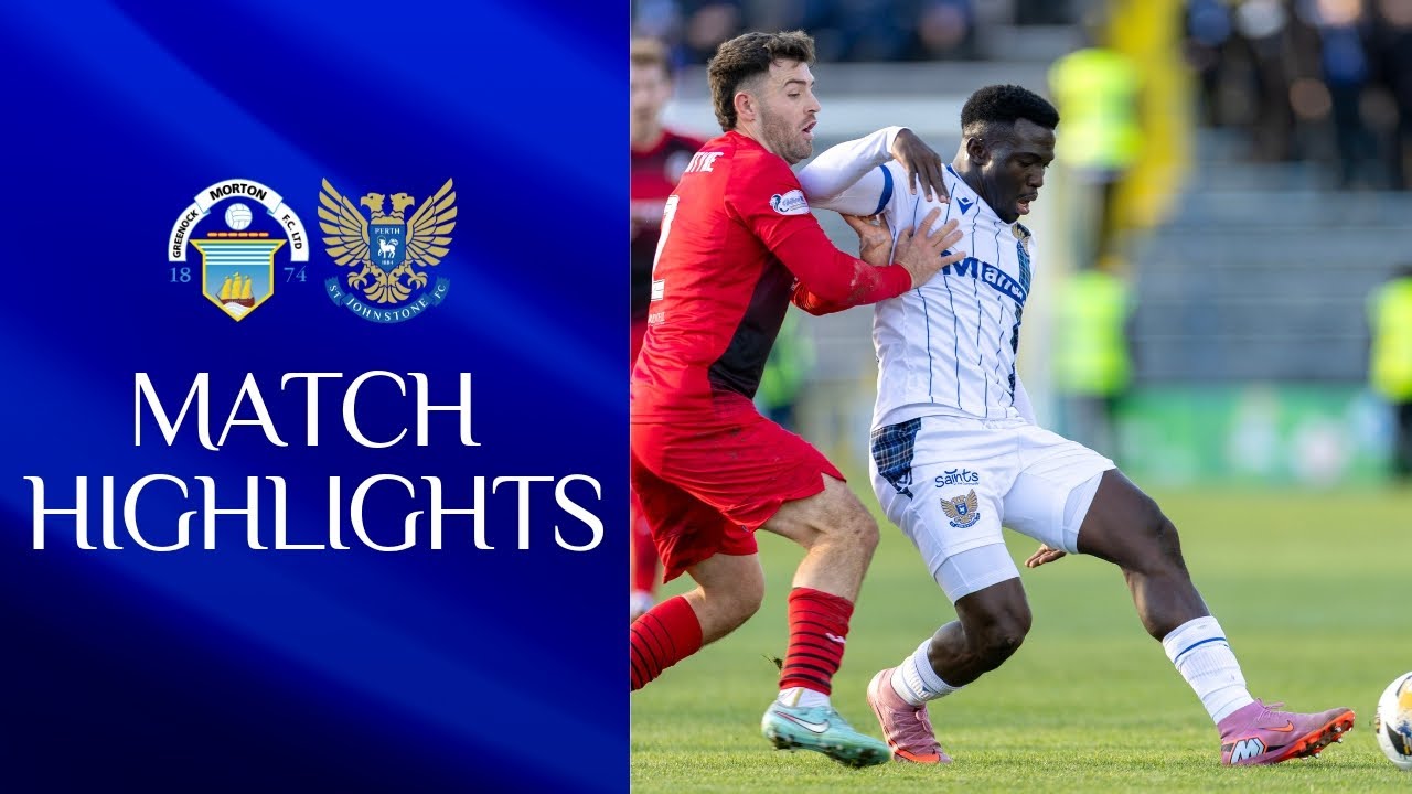 HIGHLIGHTS || Morton v Saints