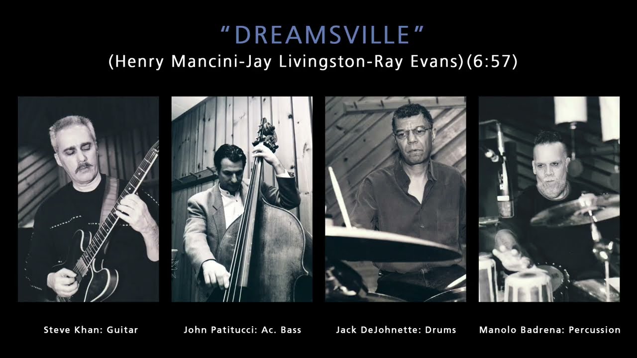 Dreamsville - Steve Khan (Audio | Video with Studio Photos)