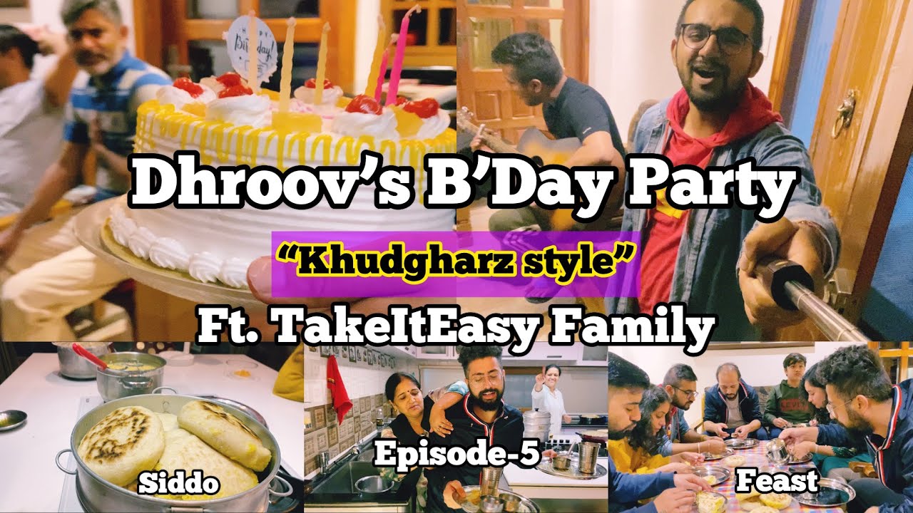 Dhroov’s Birthday Party  || @Khudgharz Official style || Shimla || Emotional Day  || Siddo | Epi - 5