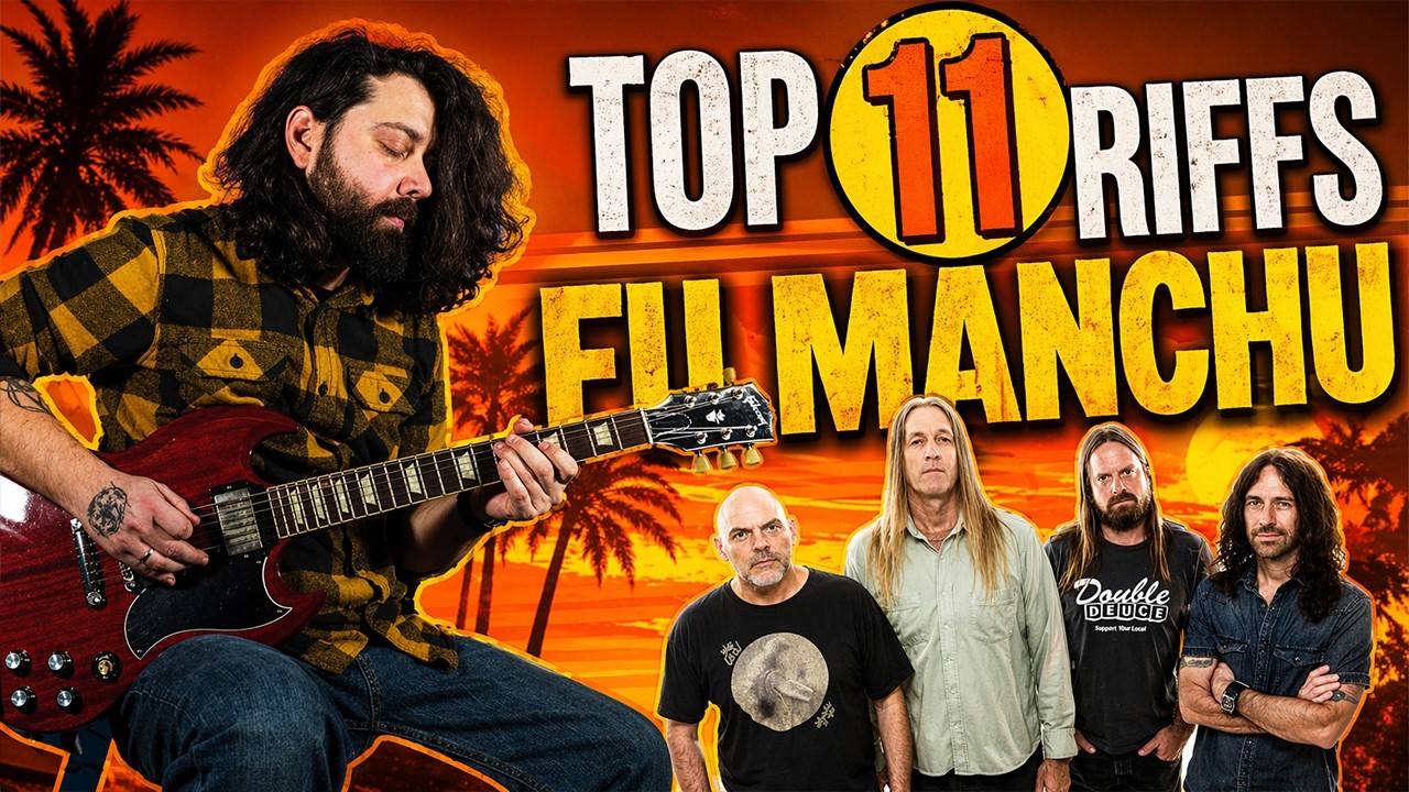 Top 11 - Fu Manchu Guitar Riffs #stonerrock