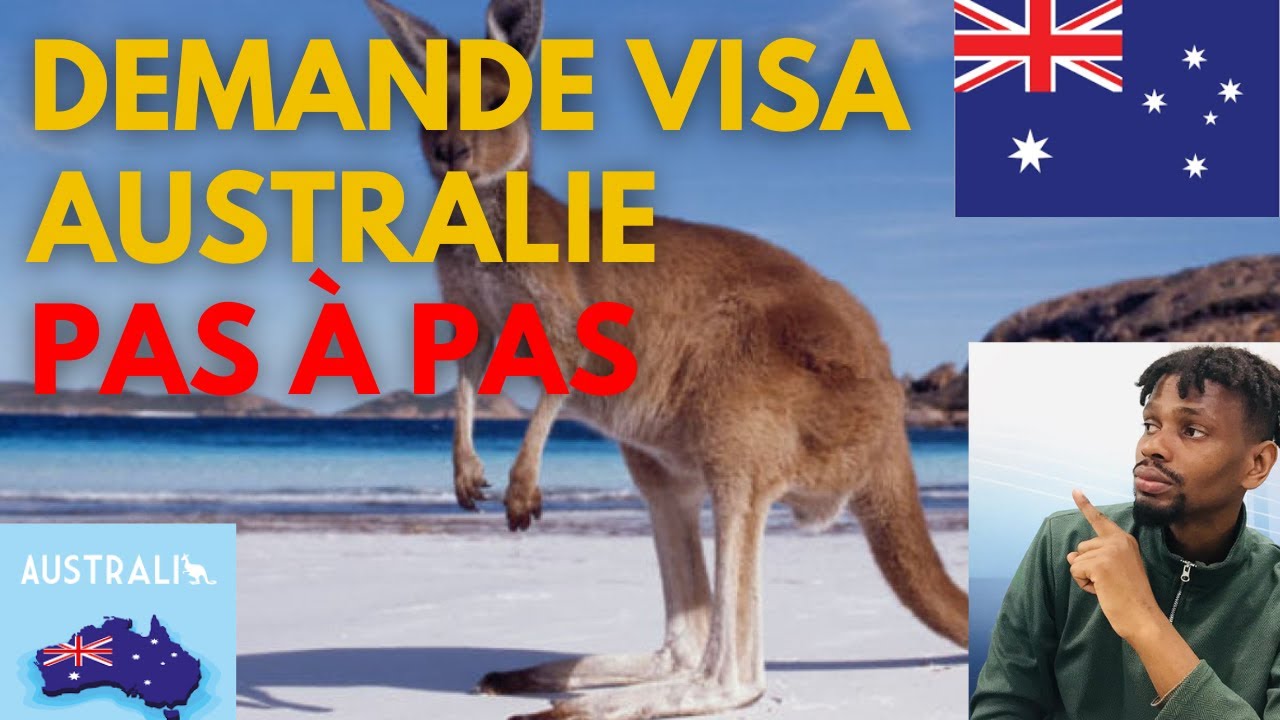 Procédure de visa Australie de pas à pas