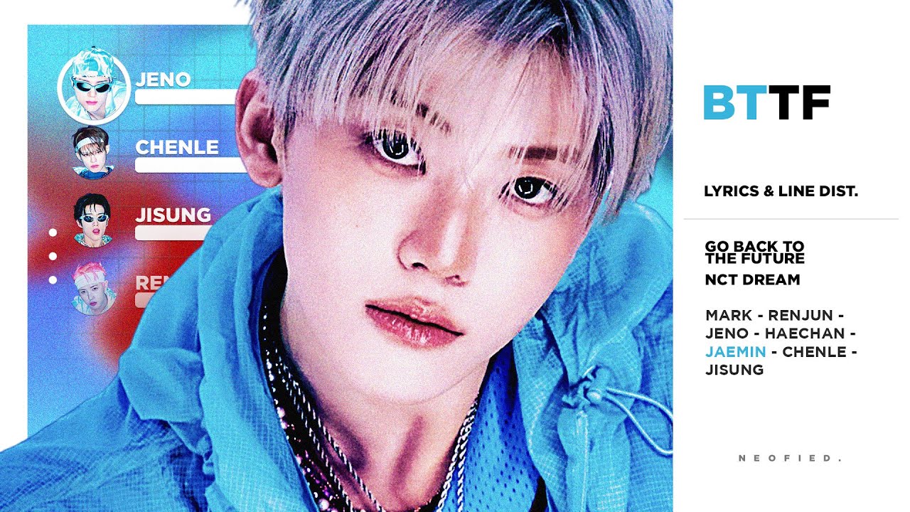 NCT Dream - BTTF (Color Coded Lyrics & Line Distribution)