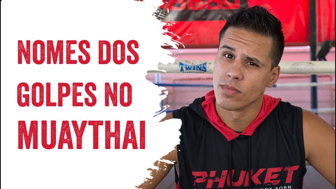 Papo sobre os nomes dos golpes no Muay Thai