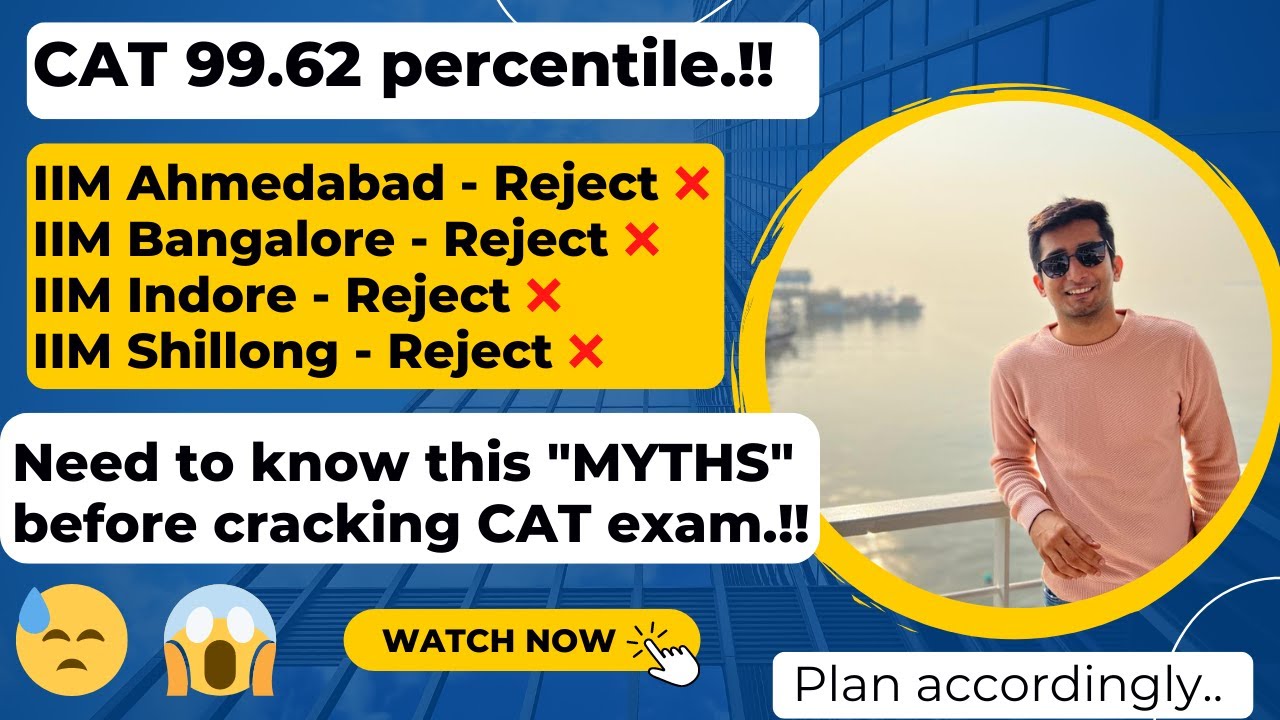 MYTHS REGARDING IIMs | G.E.M PROBLEM | CAT 99.62 PERCENTILER..