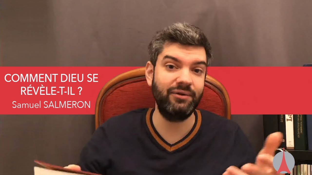 Comment Dieu se révèle-t-il? Par Pasteur Samuel S.