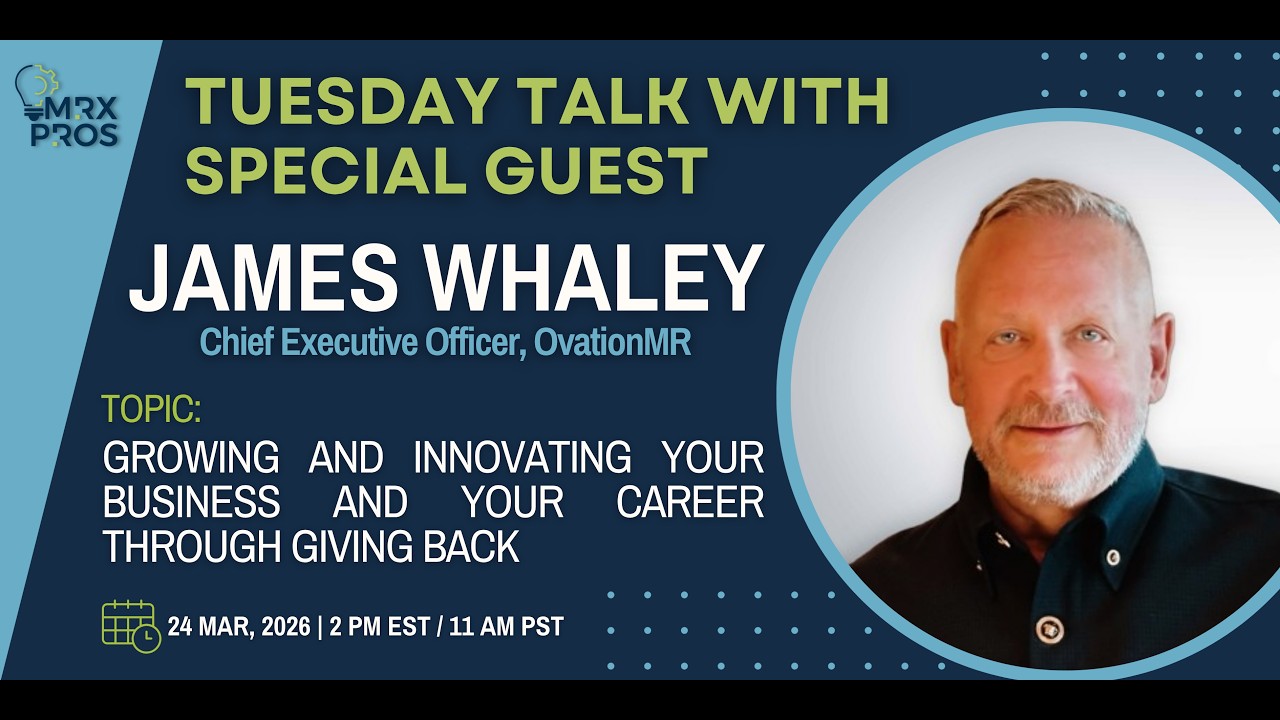 MRxPros Tuesday Talks: James Whaley