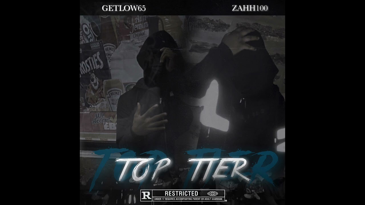 ZAHH100 - Top Tier (ft. GetLow65)