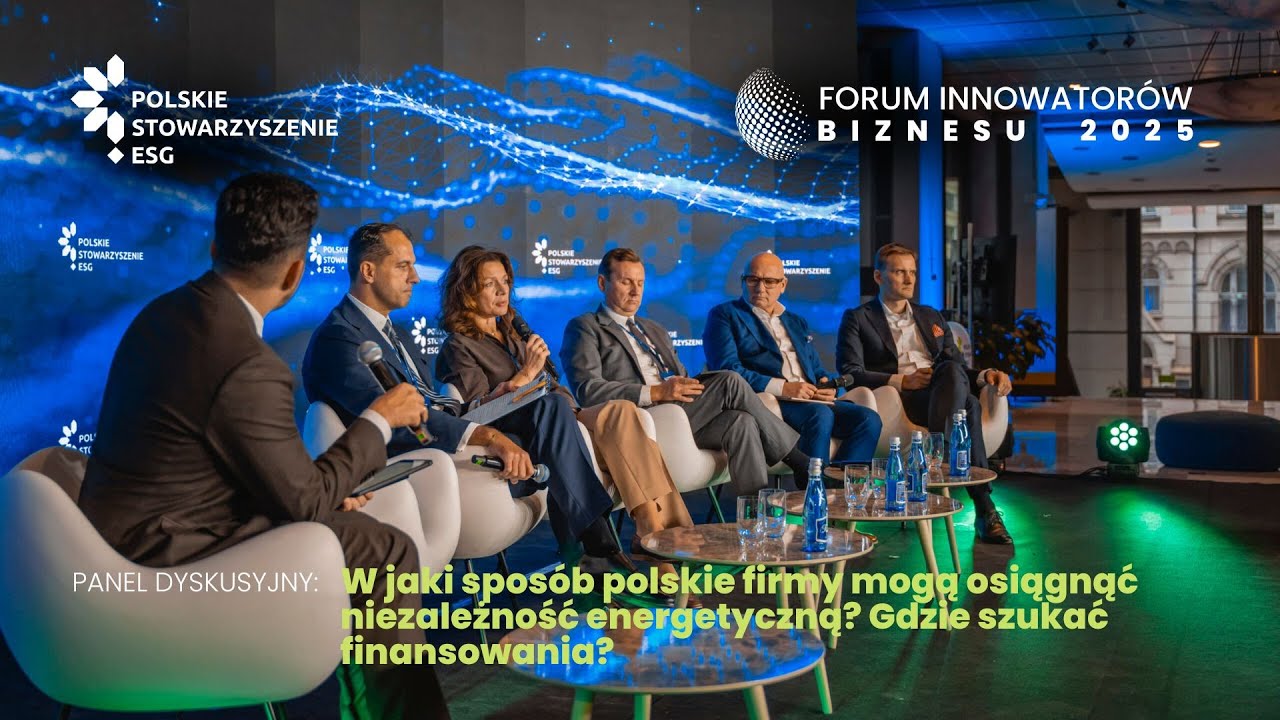 PANEL: W jaki sposób polskie firmy mogą osiągnąć niezależność energetyczną?