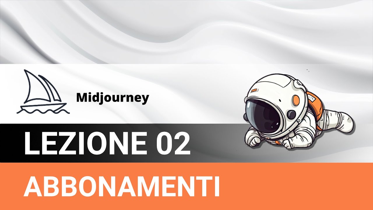 Abbonamenti - Midjourney Tutorial Italiano 02