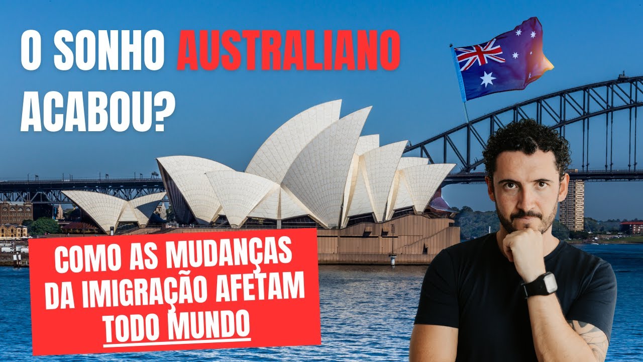 O sonho australiano acabou? Ainda vale a pena imigrar para a Austrália?