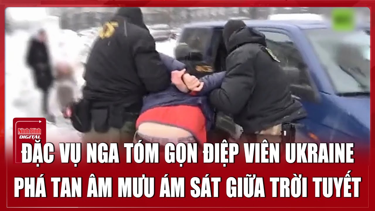 FSB Nga tóm gọn điệp viên ám sát giữa trời tuyết, chặn đứng âm mưu khủng bố của Ukraine
