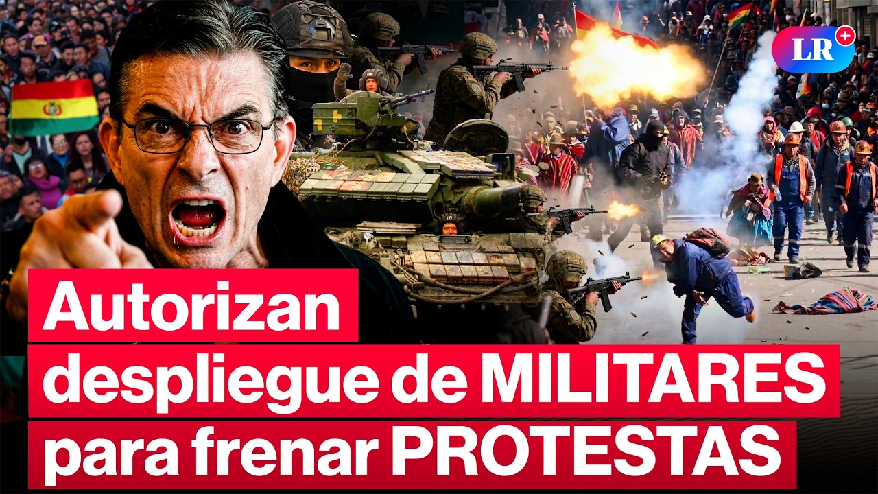 🔴BOLIVIA AUTORIZ&Oacute; DESPLIEGUE de MILITARES para FRENAR PROTESTAS contra RODRIGO PAZ | #LR