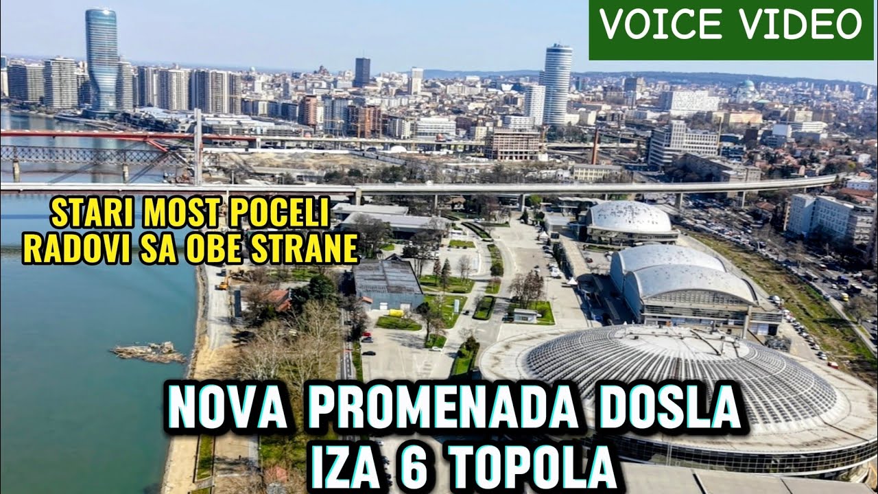 NOVA PROMENADA DOSLA IZA 6 TOPOLA,RADOVI NA ZEL.MOSTU SA OBE STRANE,USKORO NOVE ZGRADE KOD GAZELE