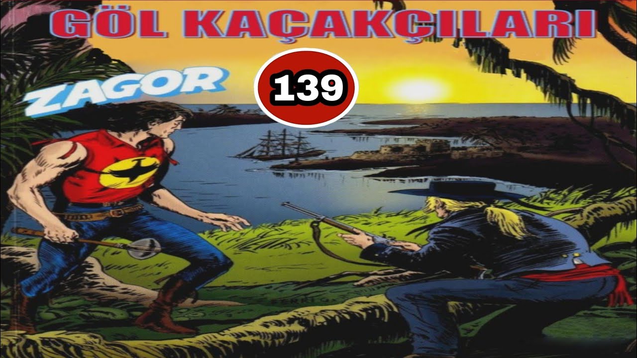 Yeni ZAGOR 139 Göl Kaçakçıları