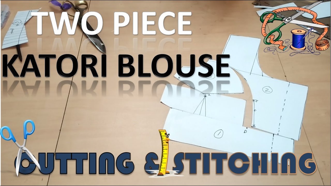 Two Piece Katori Blouse | Drafting | How To Sewing Tutorial | Diy