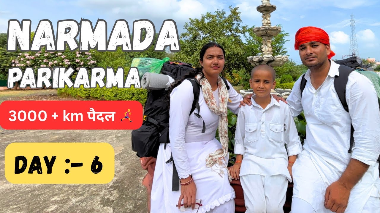3000 km Narmada Parikrama on foot Day :-6 || Narmada Mata 2025 on foot || Narmada Parikarma