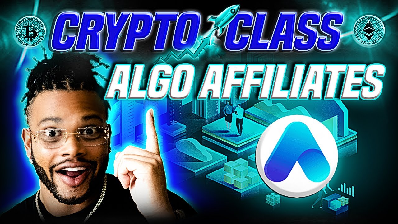 🔥 CRYPTO CLASS: ALGO-AFFILIATES | LEADING PERFORMACE MARKETING AFFILIATE NETWORK | OPTIMIZATION