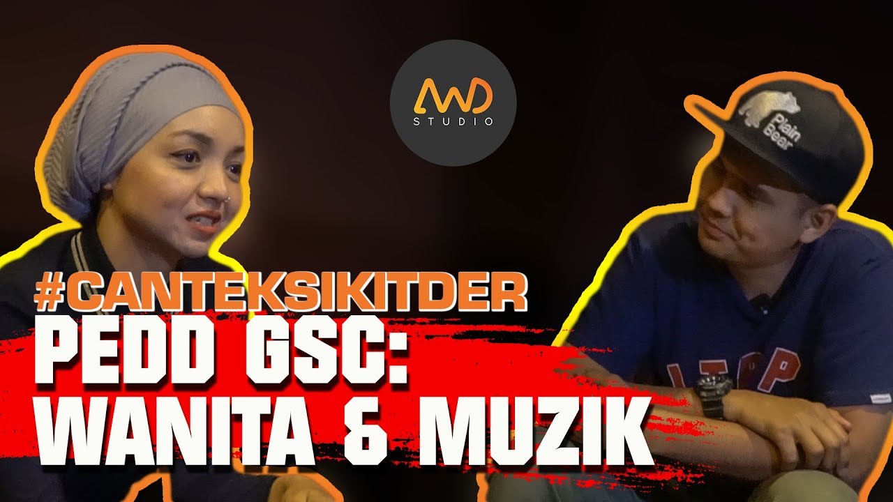 #CantekSikitDer Bonus EP - Pedd GSC - Pengalaman Pahit Getir Bergelar Artis Wanita.