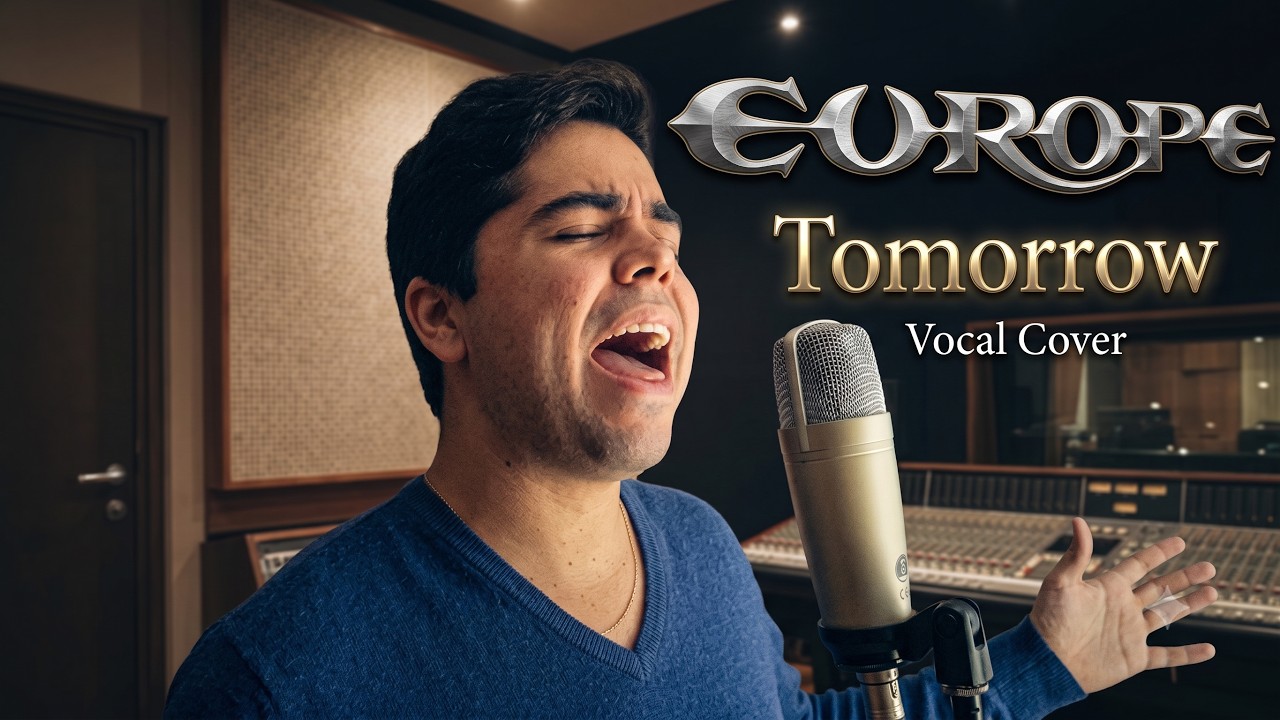EUROPE - TOMORROW (VOCAL COVER) BY MATHEUS MOREIRA