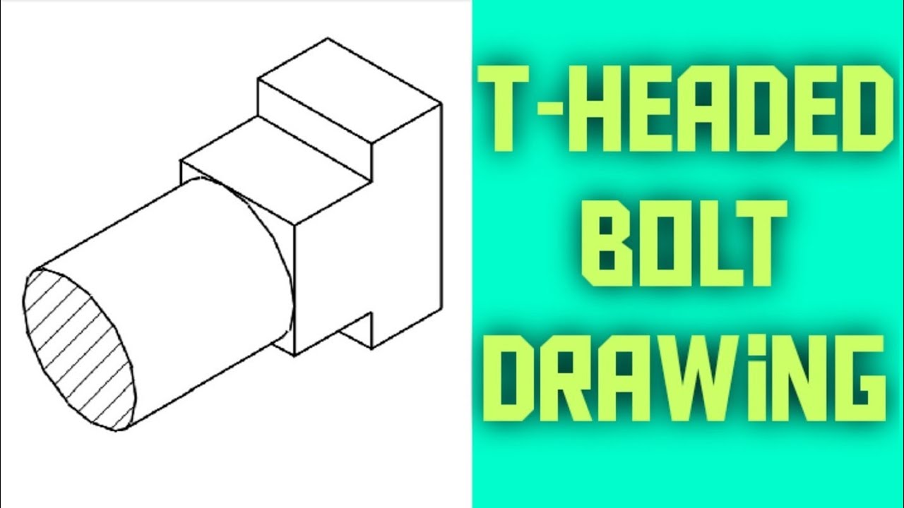 T-HEADED BOLT DRAWING