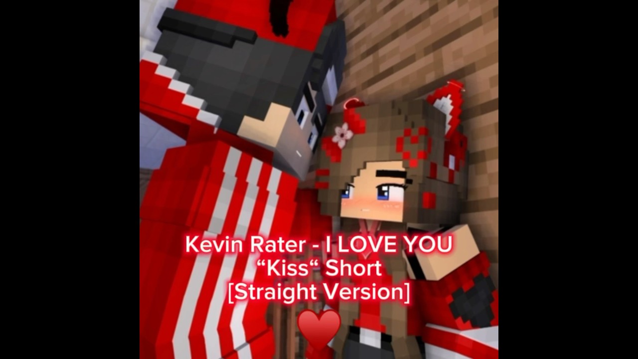 &ldquo;Kevin Rater - I LOVE YOU&ldquo; Kiss Short - Mine-imator Minecraft Animation #shorts #minecraftanimations