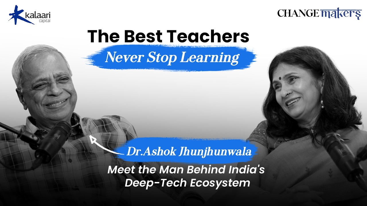 Ashok Jhunjhunwala: The Architect of India's deep tech ecosystem | Changemakers Ep 1