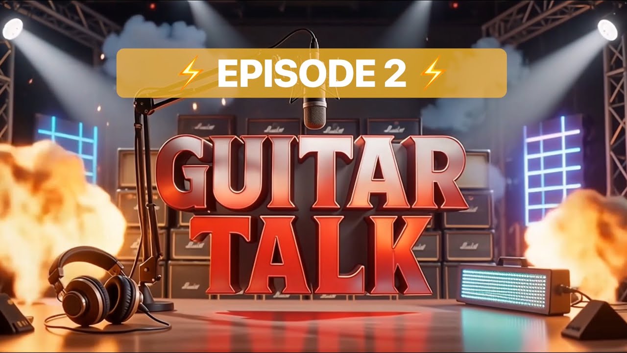 Guitar Talk - Episode 2 | Favorite Guitars, Player Influences & the Gear That Shaped Us