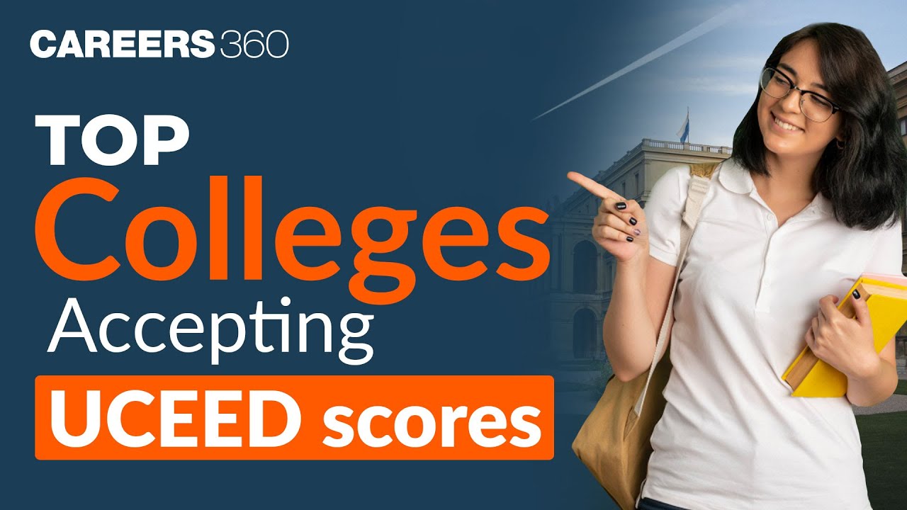 Top Colleges accepting UCEED Scores | UCEED Colleges apart from IITs