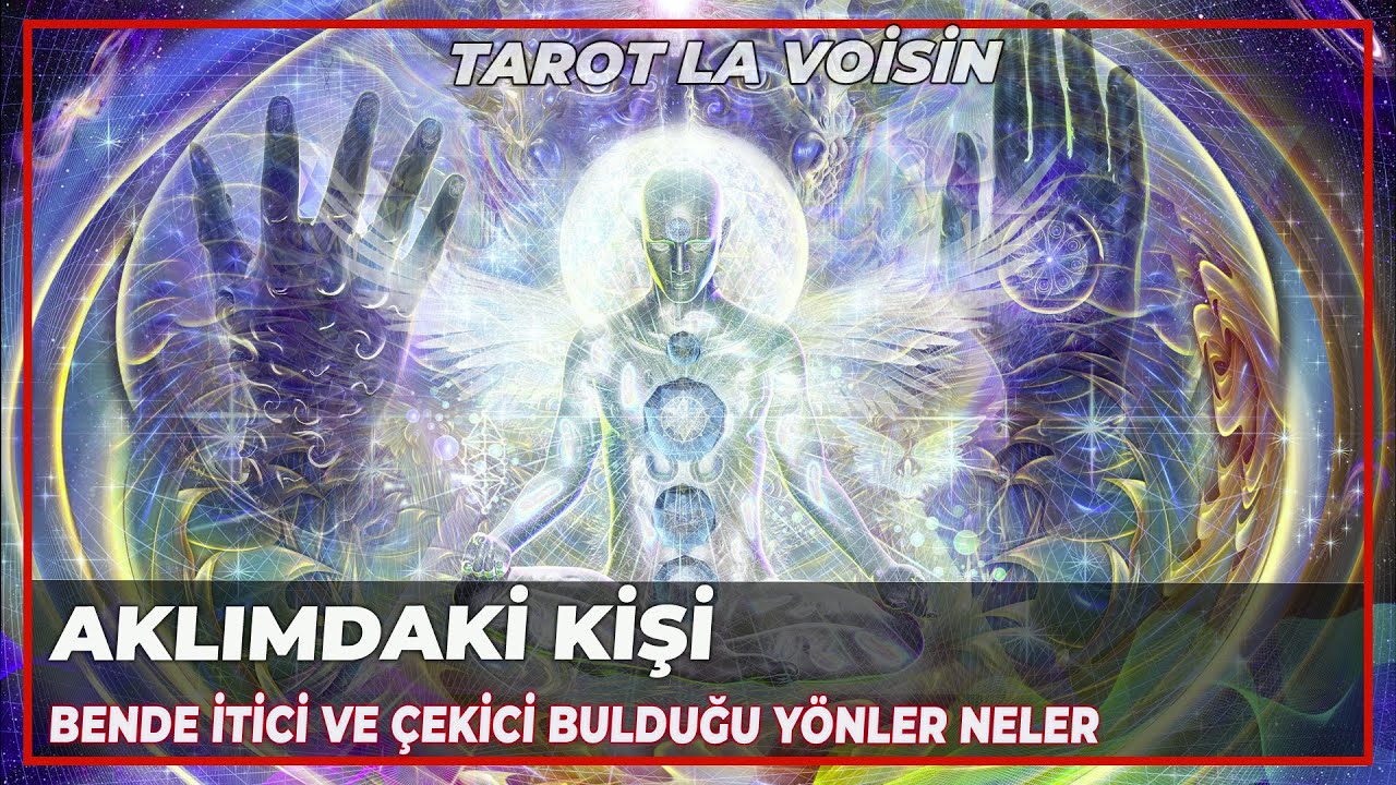 Aklımdaki Kişi |  Bende İtici Ve Çekici Bulduğu Yönler Neler | Tarot Yorumu 💕🔮