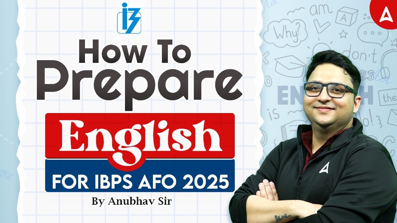 IBPS AFO 2025 | IBPS AFO English Preparation | Complete Guide by Anubhav Sir