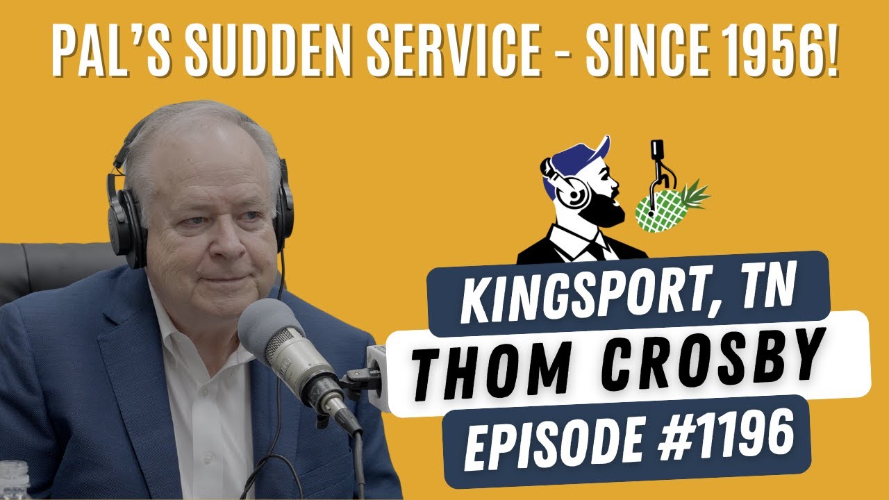 1196: Thom Crosby, CEO of Pal’s Sudden Service