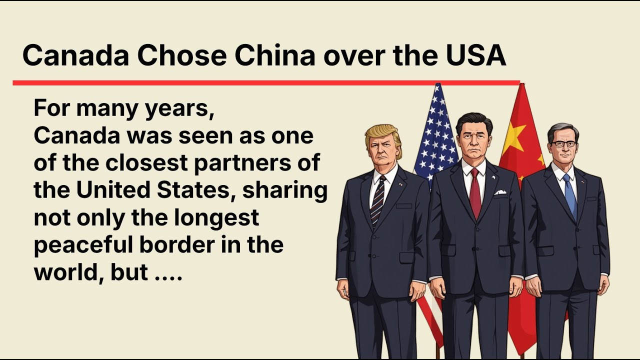 Canada Chose China over the USA 🇨🇦🇨🇳🇺🇸📉 | Learn English Through Story Level 2 | Graded Reader 🎧