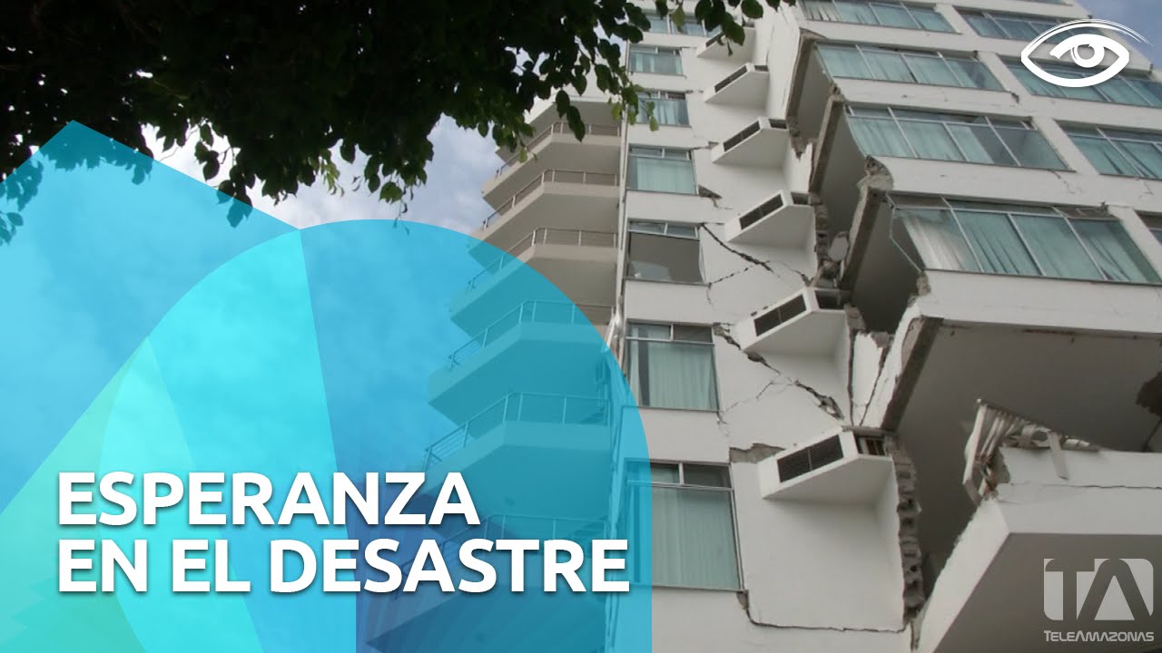 Esperanza tras el desastre - Bahía de Caráquez -Día a Día - Teleamazonas