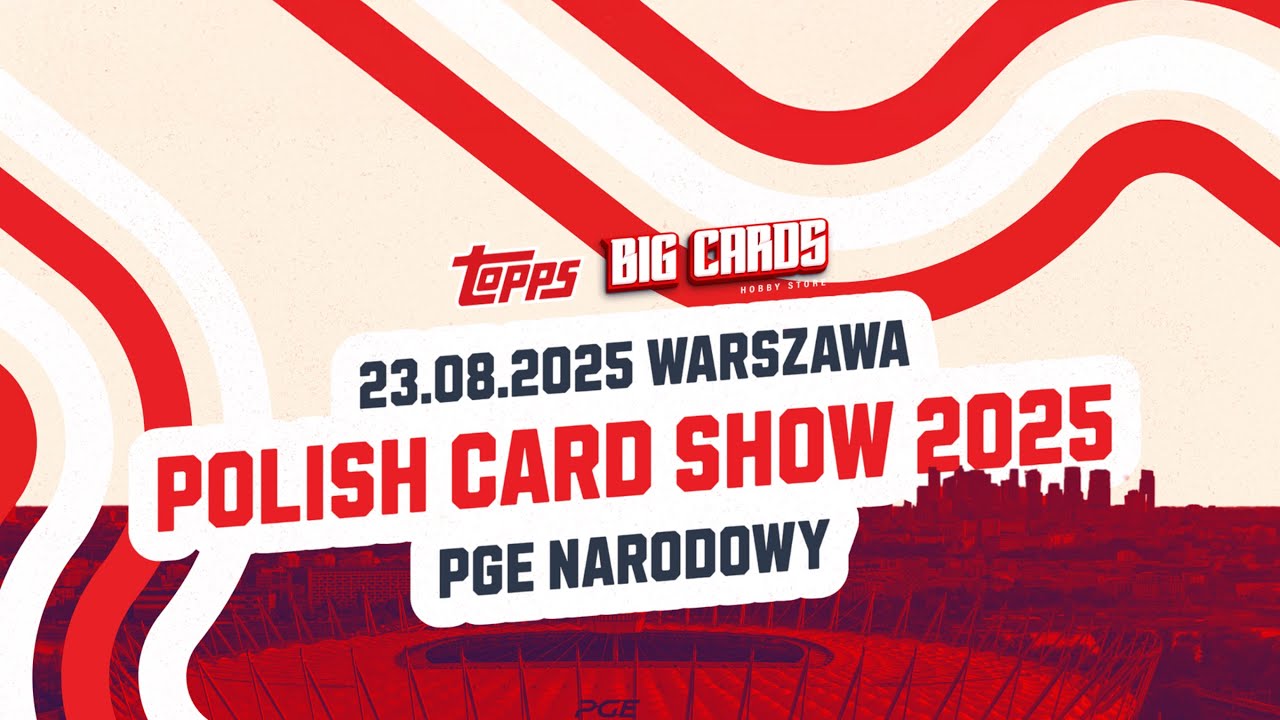 POLISH CARD SHOW 2025 🔥 Karty, pasja i tysiące kolekcjoner&oacute;w na PGE Narodowym!