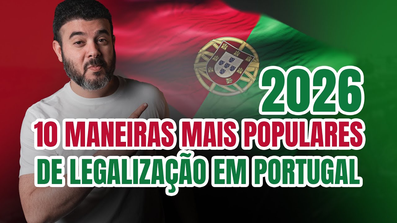 Como se legalizar em Portugal em 2026