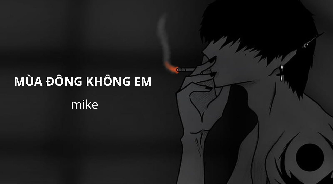 mike | MÙA ĐÔNG KHÔNG EM | (vietsub)