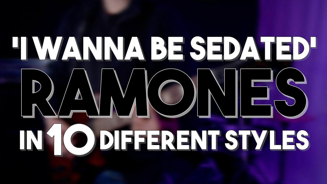 'I Wanna Be Sedated' by Ramones Covered in 10 Different Styles