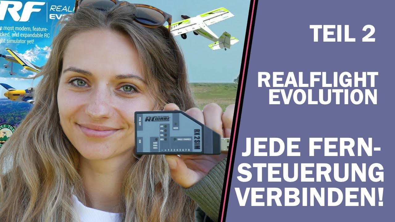 Realflight Evolution - Jede Fernsteuerung verbinden - Rx2Sim RCWARE - Teil 2