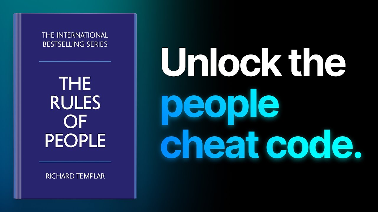 The Rules of People by Richard Templar | Book Summary and Key Lessons in Under 20 Minutes