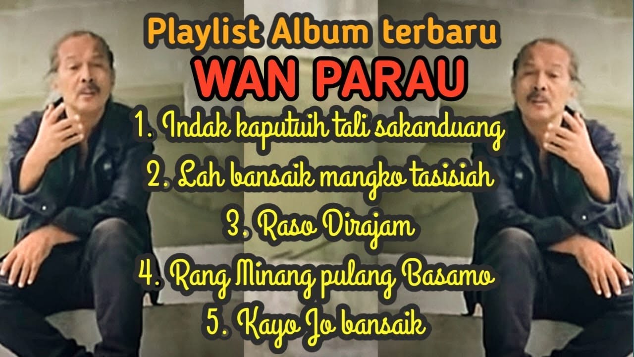 Lagu Minang  terbaru wan parau